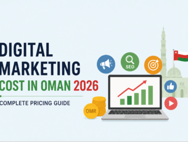 Digital Marketing Cost in Oman 2026 | Pricing Guide